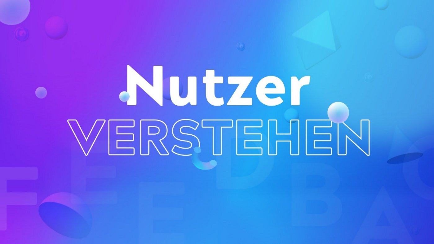 Eine in blau und lila gehaltene Grafik, mit dem Text - Nutzer verstehen.