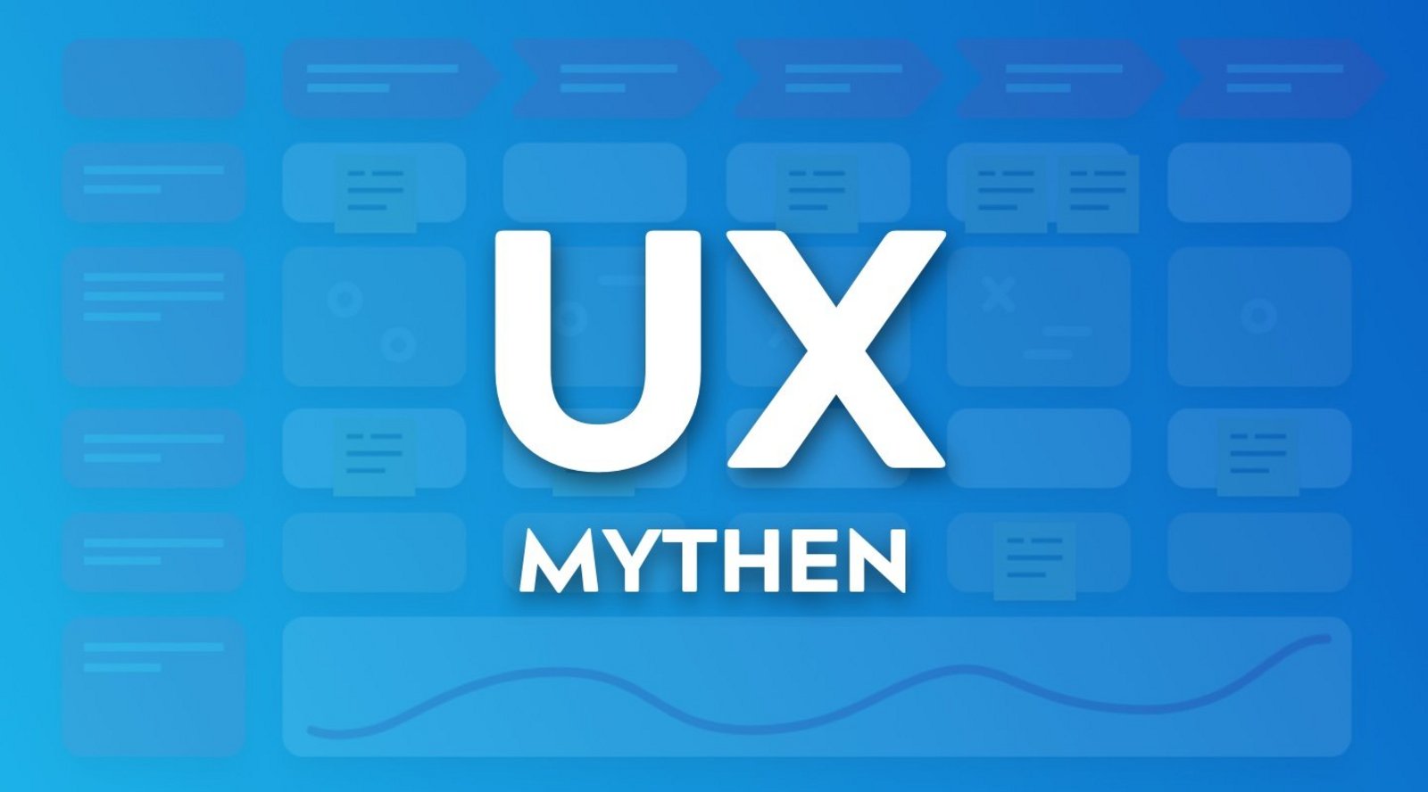 UX-Strategie: Die 6 größten Mythen: 