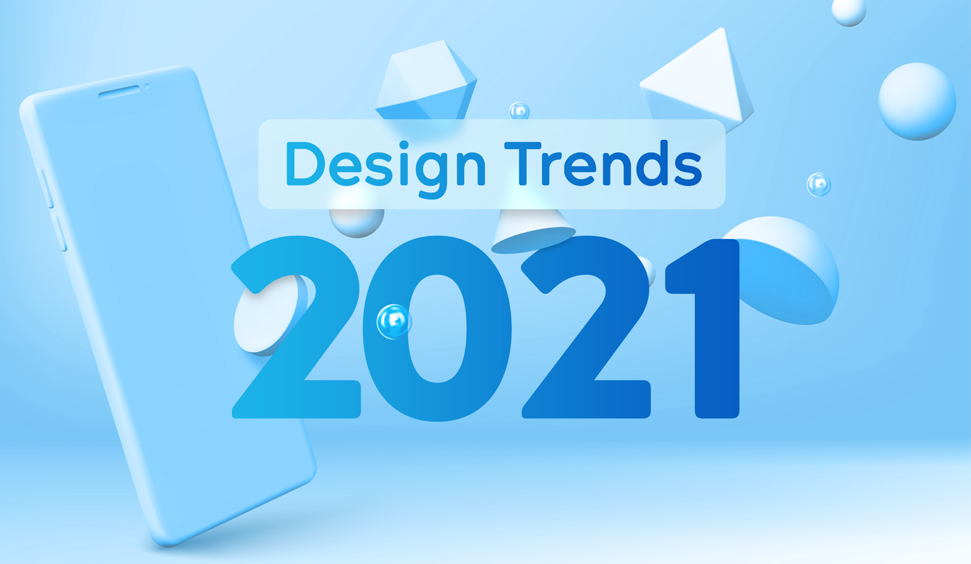 Design Trends 2021